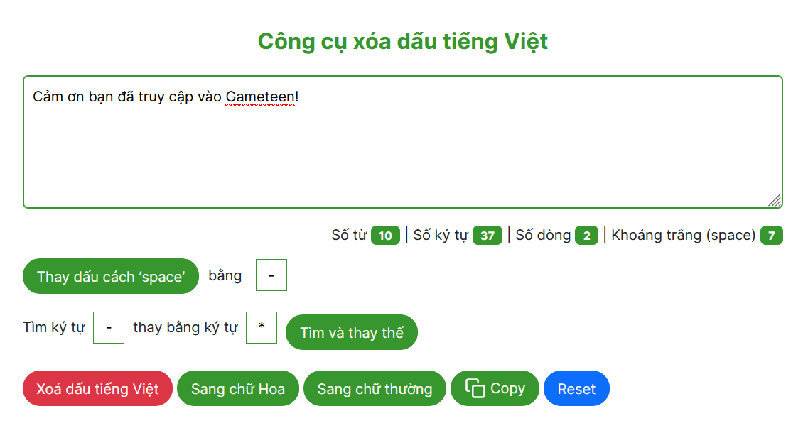 Các tính năng của công cụ xóa dấu tiếng Việt tại Gameteen